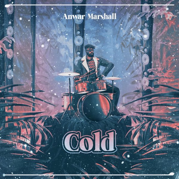 Cold — Anwar Marshall cover art