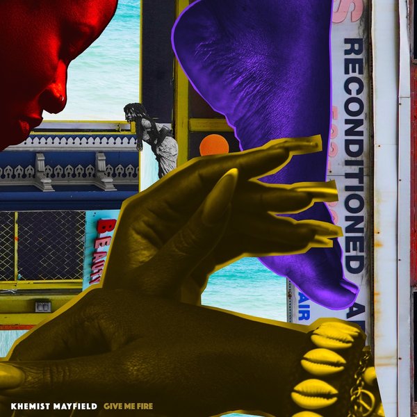 Give Me Fire — Khemist cover art