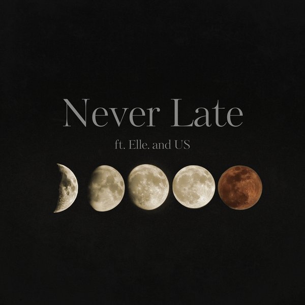 Never Late cover art